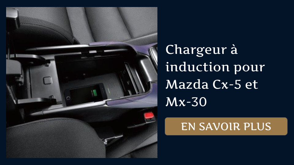 Chargeur à induction pour Mazda Cx-5 et Mx-30